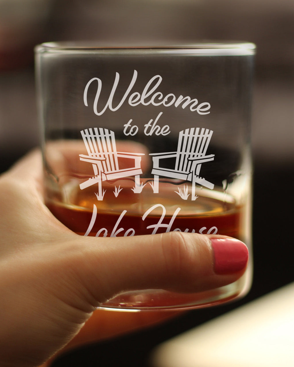 Welcome To The Lake House Whiskey Rocks Glass